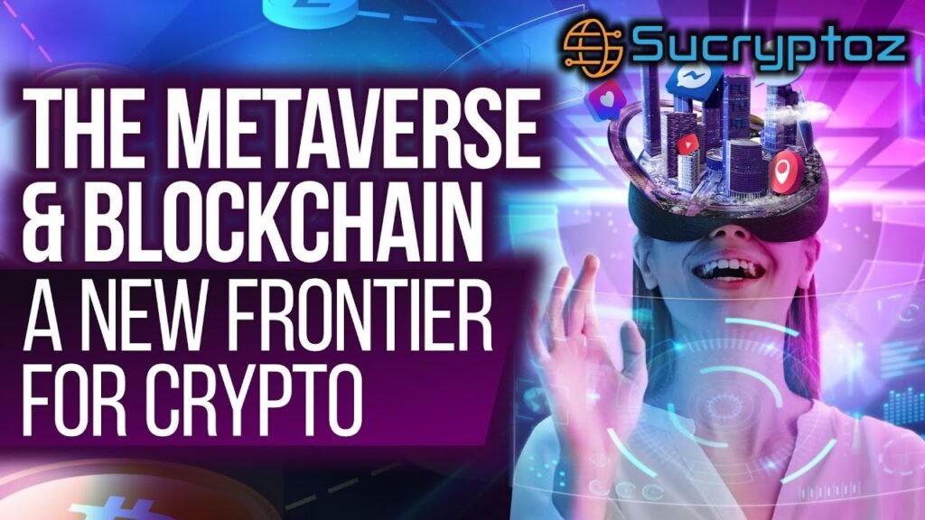 Crypto and the Metaverse How Blockchain Shapes Virtual Worlds